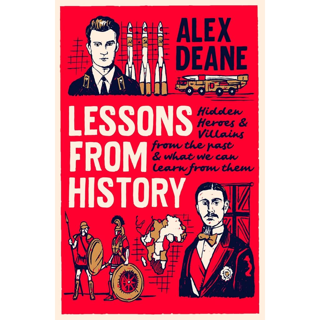 (100% Original) Lessons from History: Hidden Heroes & Villains of the ...