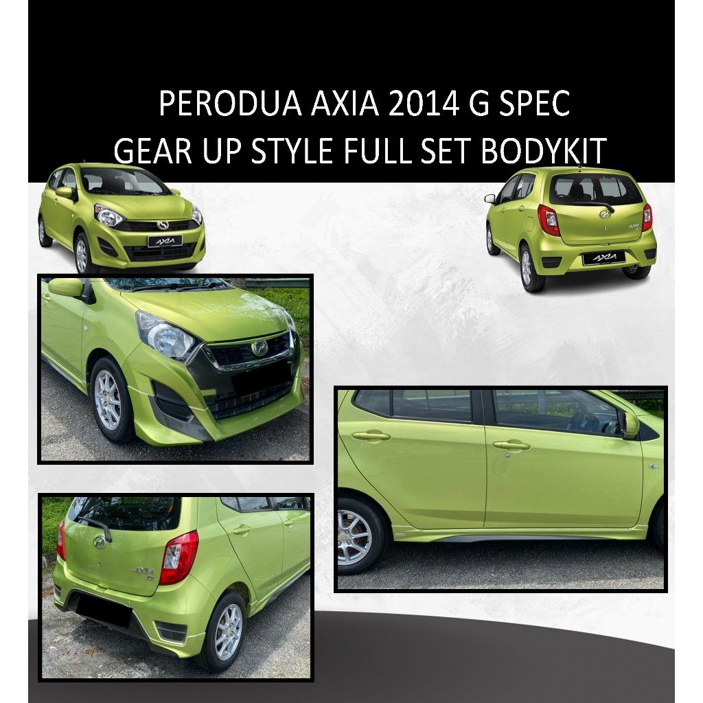 PERODUA AXIA 2014 G SPEC GEAR UP STYLE FULL SET BODYKIT FRONT SKIRT ...