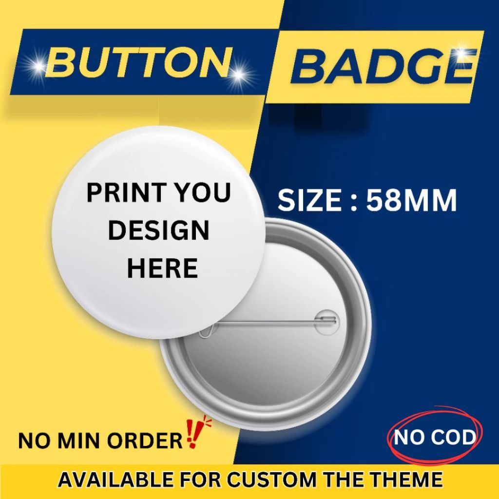 CUSTOM PRINT BUTTON BADGE BERKUALITI | PIN TAG BAJU | TIADA HAD MINIMUM ...