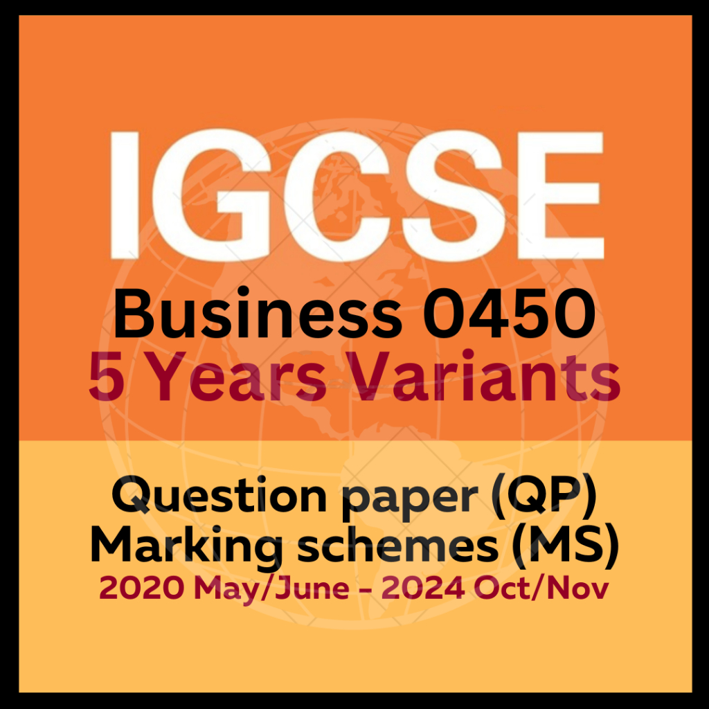 BUSINESS STUDIES 0450 IGCSE [PAPER 1,2] PAST YEAR PAPER [LATEST 5 YEARS ...