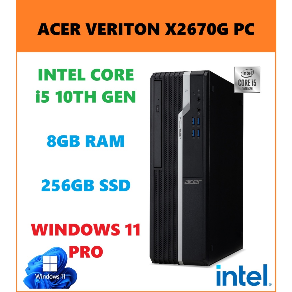 ACER VERITON X2670G PC WITH INTEL i5 10TH GEN PROCESSOR/8GB RAM/256GB ...