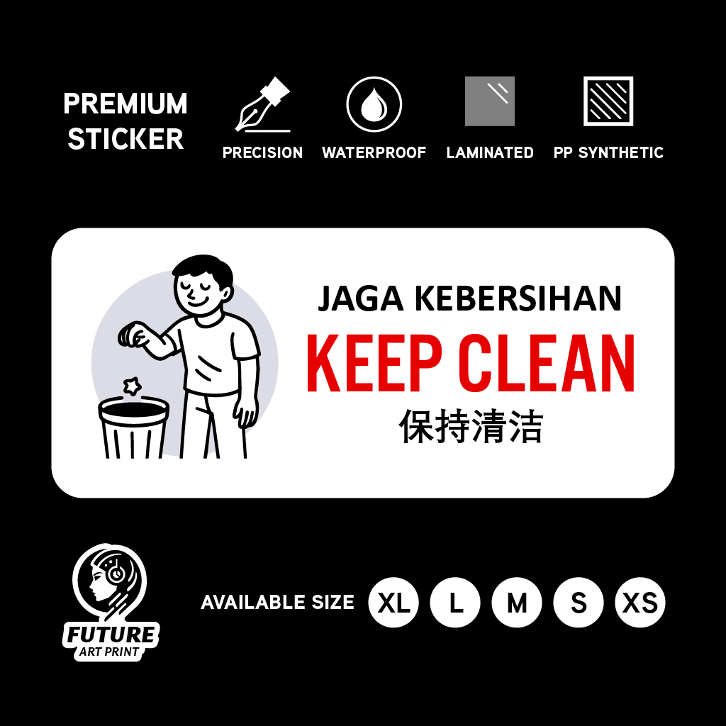 Keep Clean. Jaga Kebersihan. 保持清洁. Cute Sticker Sign Signage Notice ...