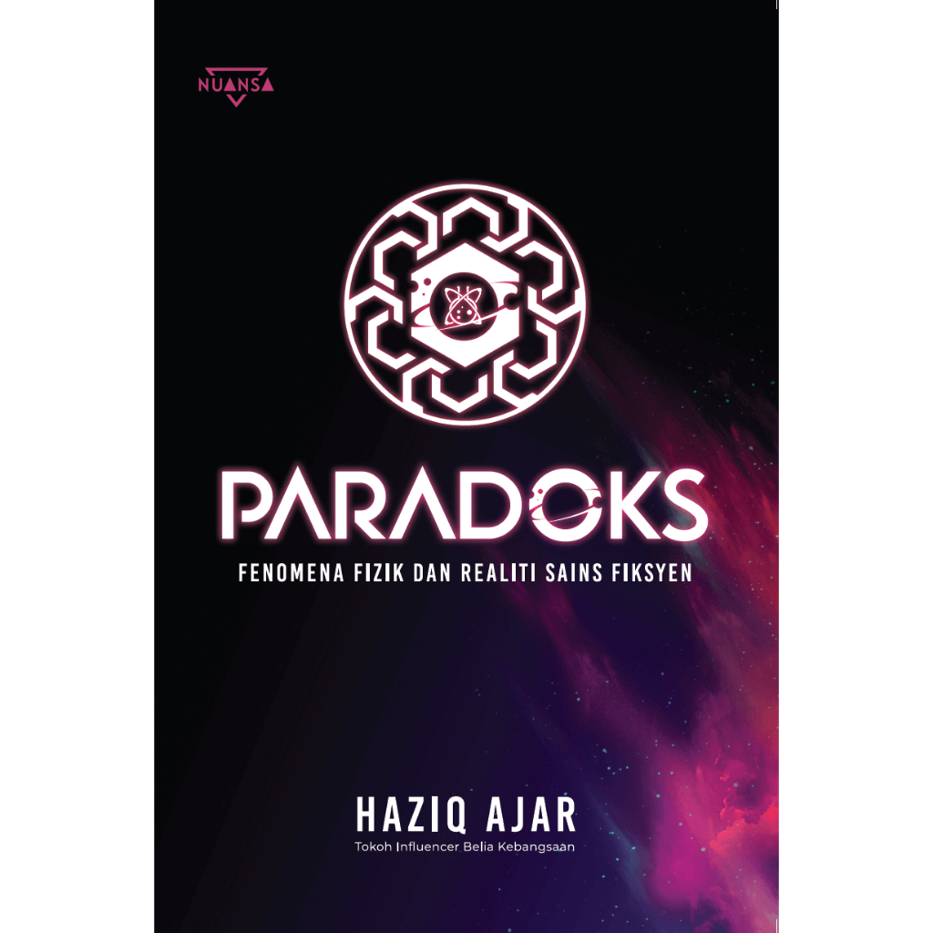 Paradoks: Fenomena Fizik dan Realiti Sains Fiksyen - PTS Publishing ...
