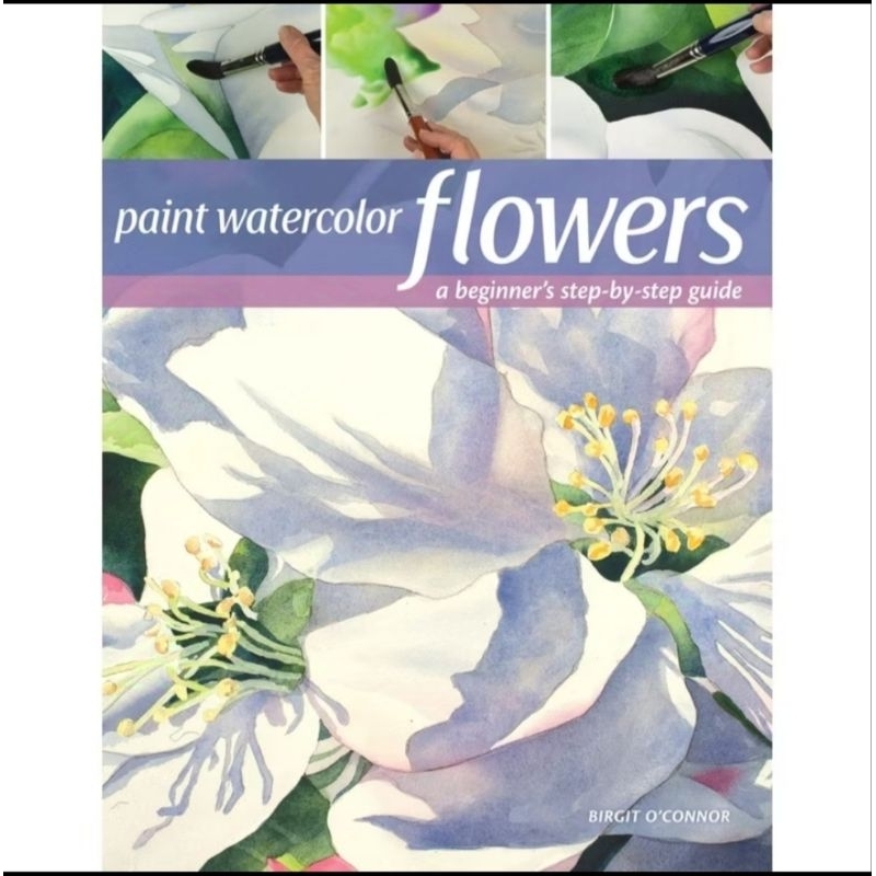 Paint Watercolour Flowers A Beginner's StepbyStep Guide Shopee
