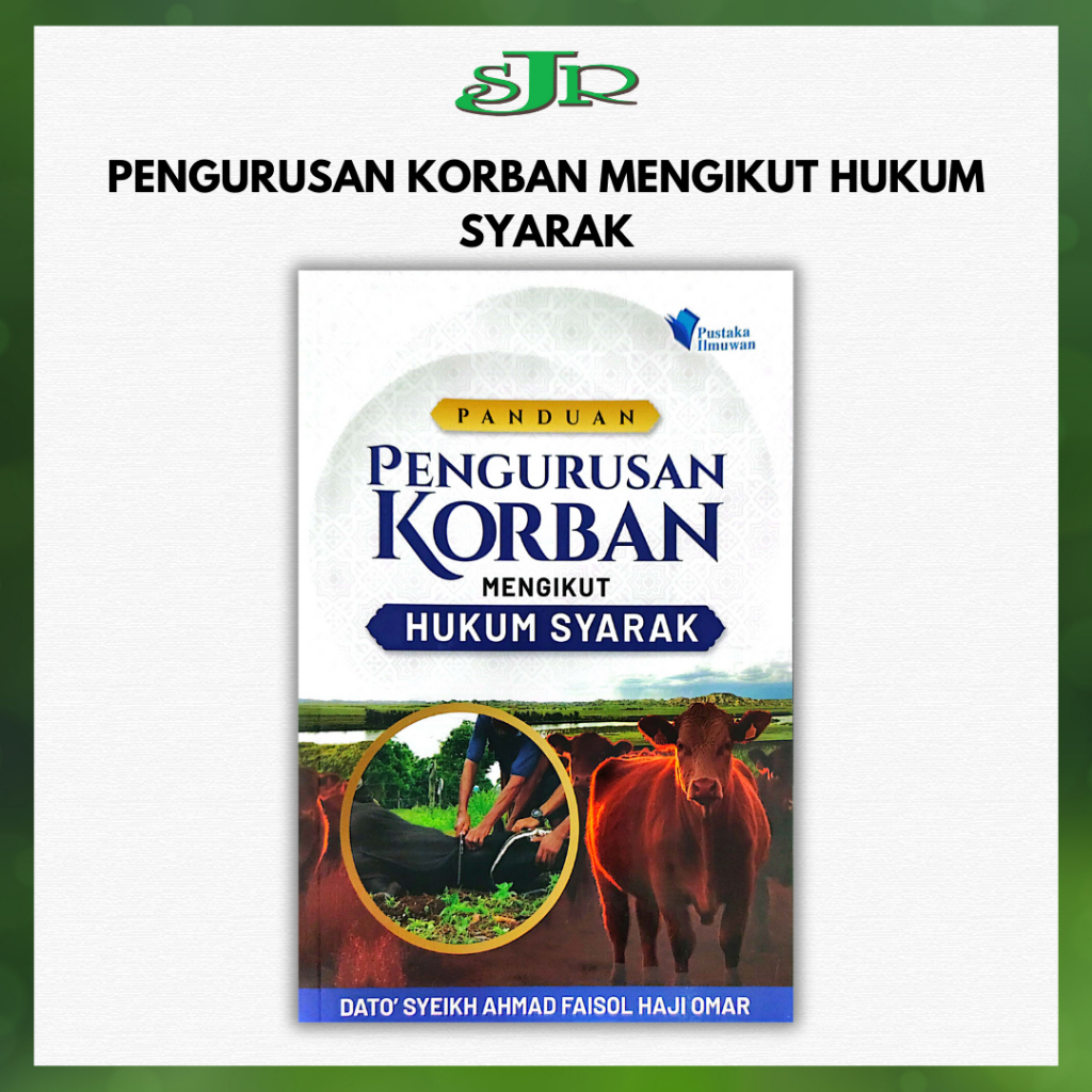 Panduan Pengurusan Korban Mengikut Hukum Syarak | Pustaka Ilmuwan ...