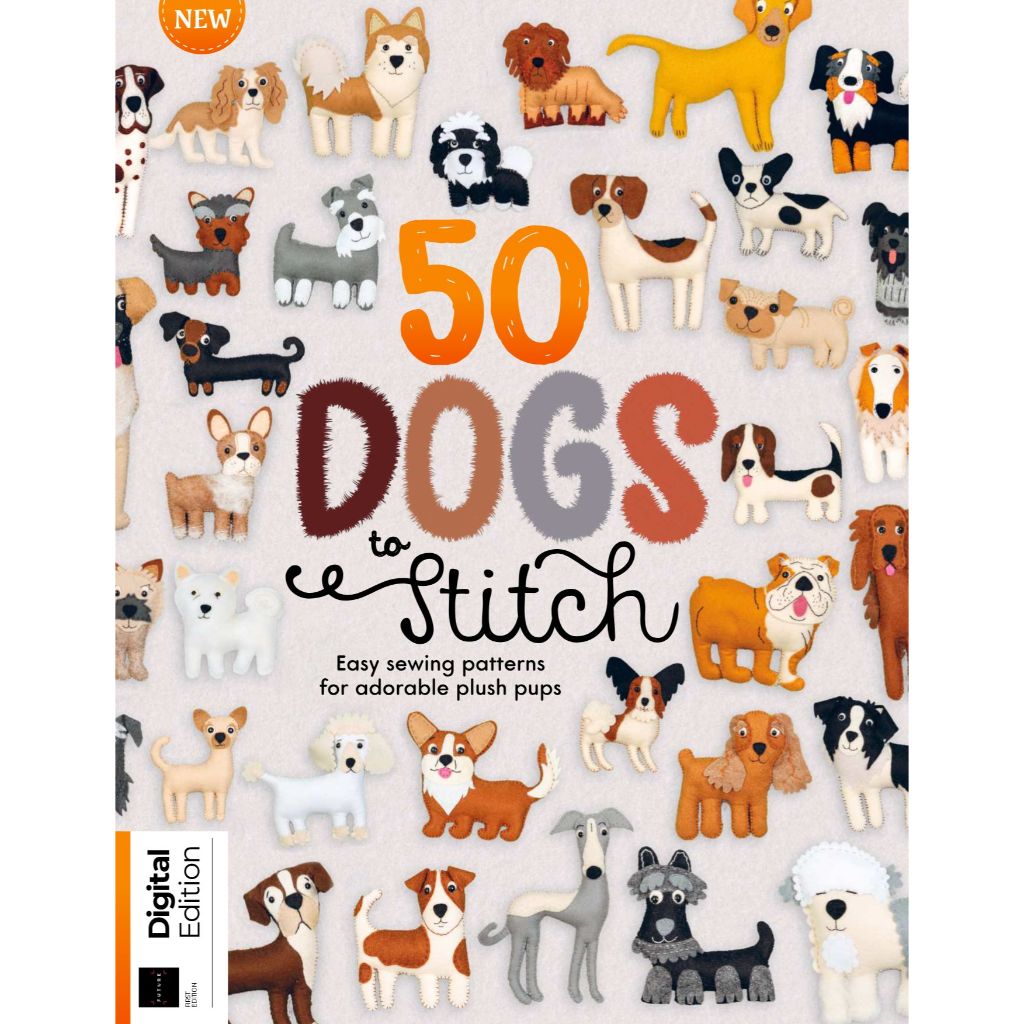 [ PDF ] Stitch 50 Dogs Easy Sewing Patterns for Adorable Plush Pups ...