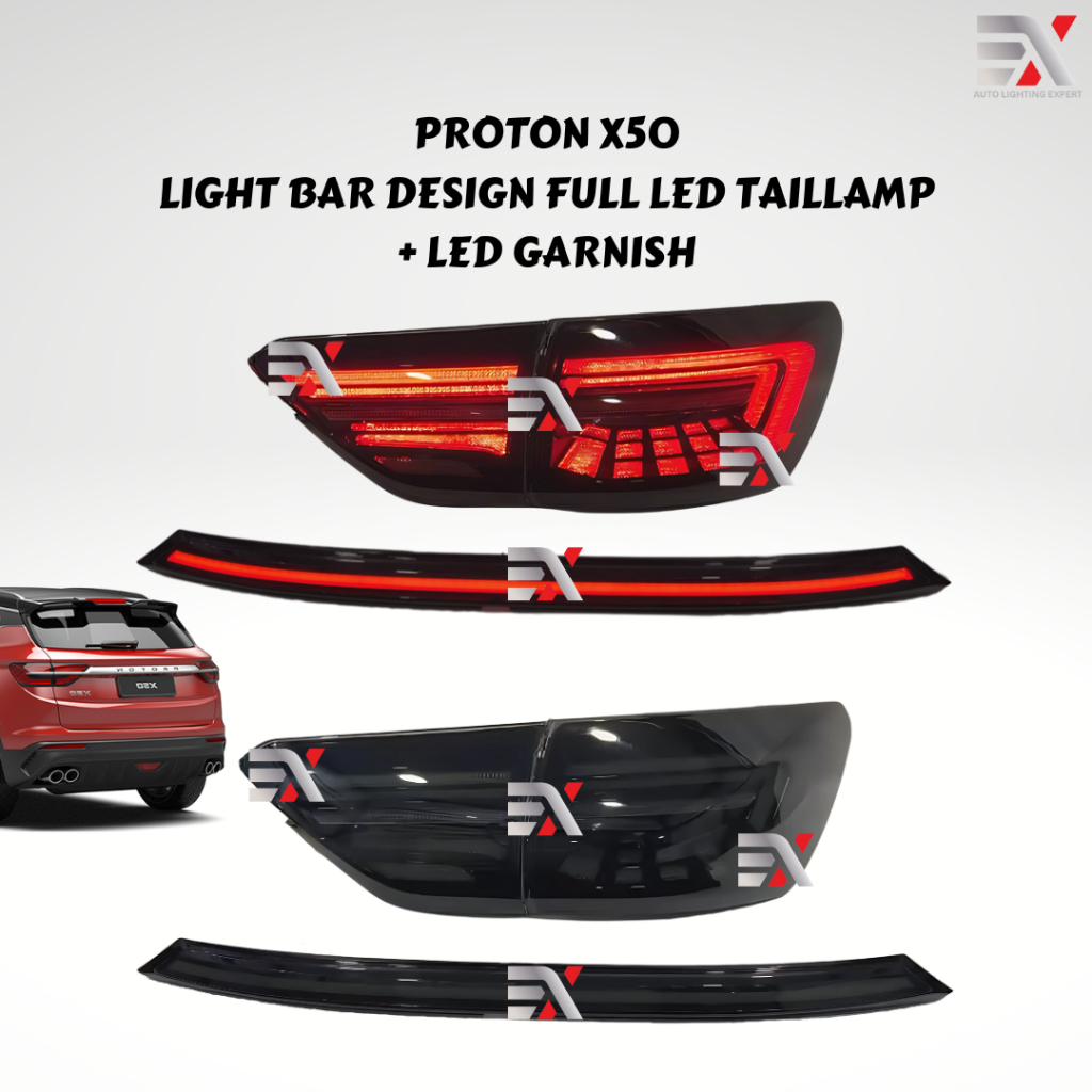 PROTON X50 LED TAIL LAMP - LIGHT BAR DESIGN + LED GARNISH - RUNNING ...