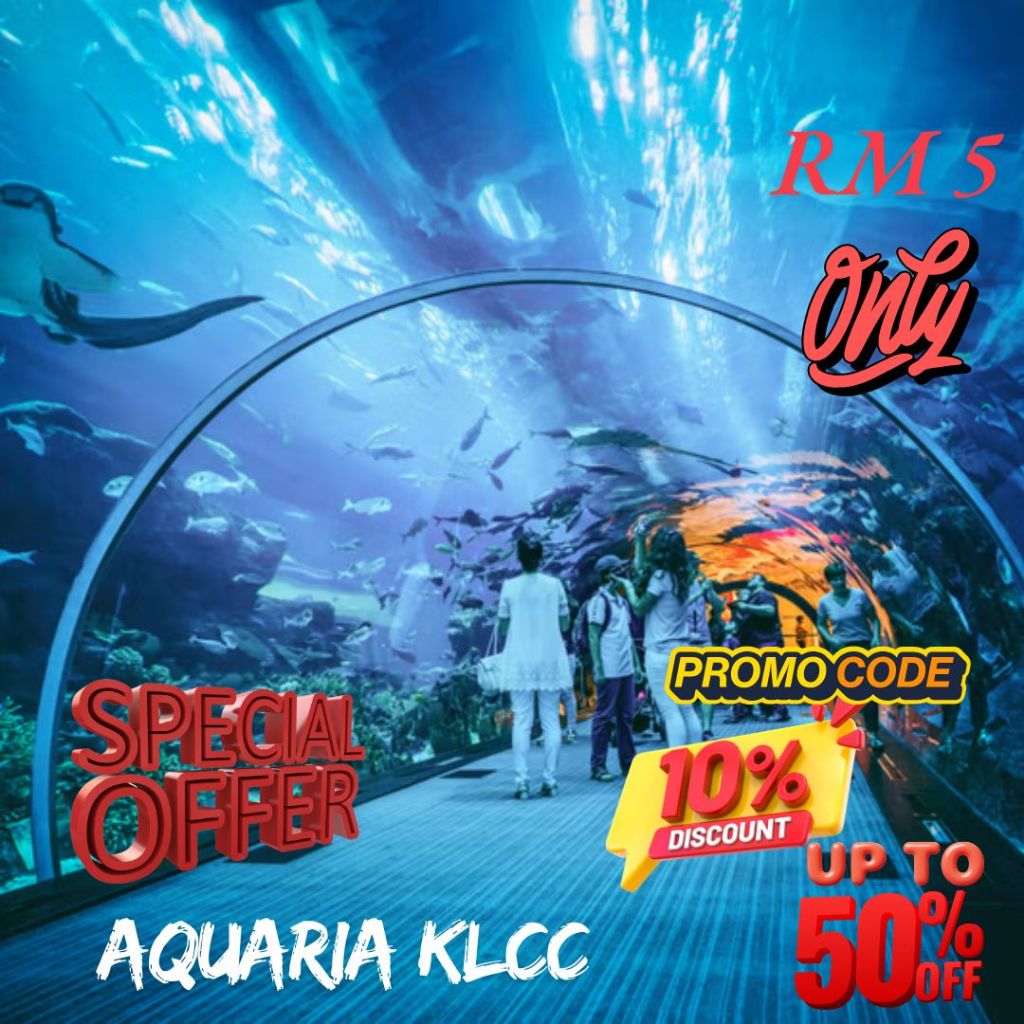 PROMO CODE Aquaria KLCC Ticket in Kuala Lumpur | Shopee Malaysia