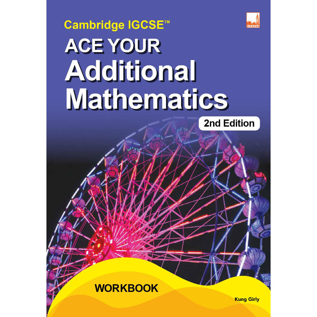 Workbook: Dickens Publishing | Cambridge IGCSE™ Ace Your Additional ...