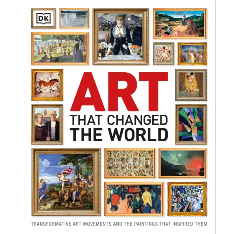 Art That Changed the World : A Journey Through History’s Most Iconic ...