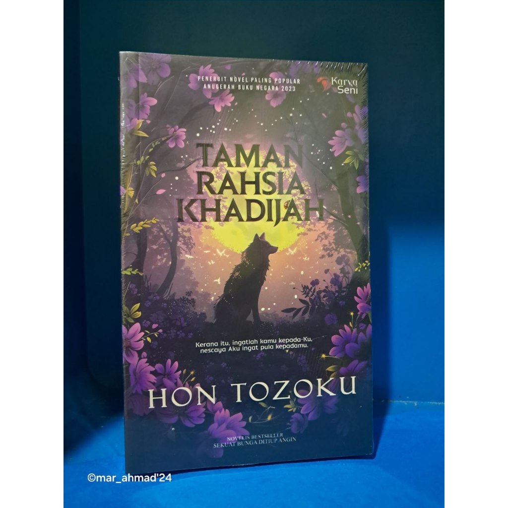 NOVEL KARYASENI BAHARU TAMAN RAHSIA KHADIJAH MANIS TENTANG KITA