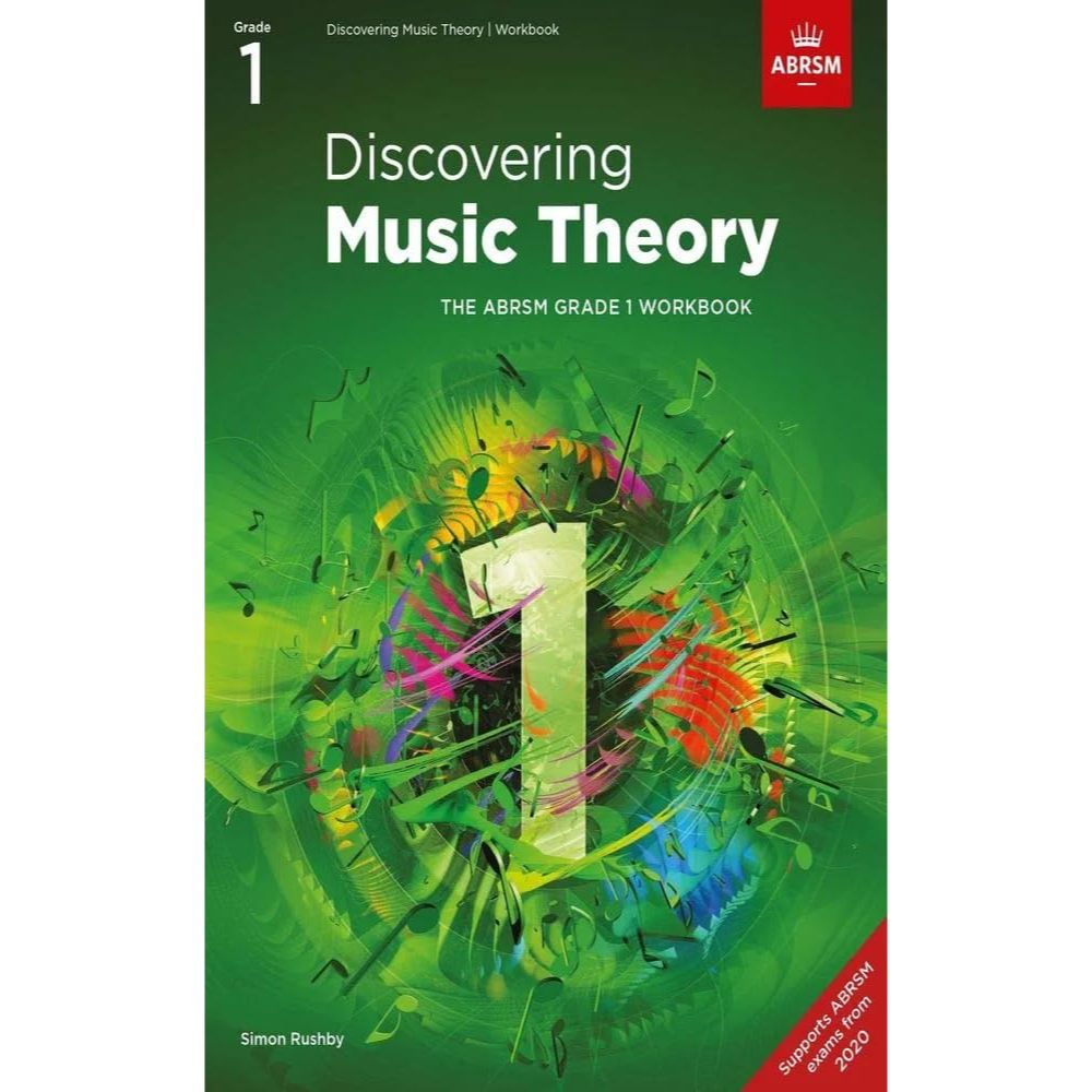 Discovering Music Theory. The ABRSM Grade 1 -5 All in One Workbook ...