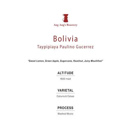 Ang Ang Roastery Limited Series - Bolivia Taypipiaya Paulino Gucerrez – specialty coffee beans Malaysia