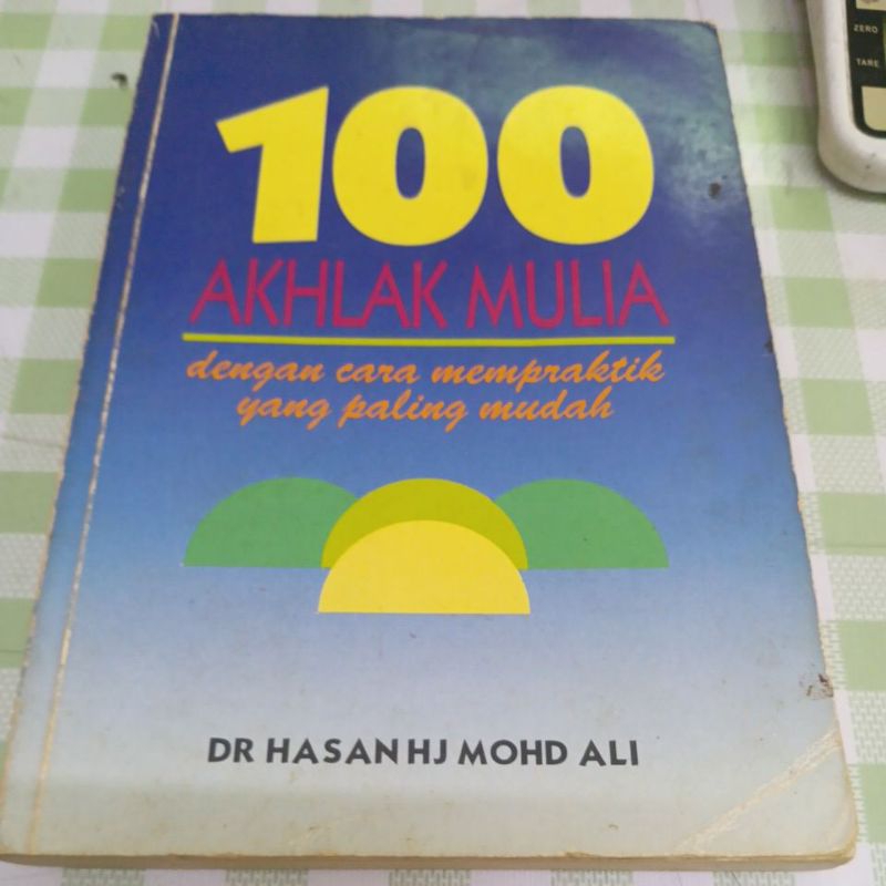 100 akhlak mulia dengan cara mempraktik yang paling mudah (buku ...