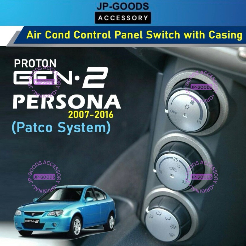 ORIGINAL Proton Gen 2 / Persona 2007-2016 PATCO AC Air Cond Switch ...
