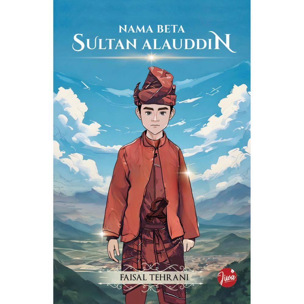 NAMA BETA SULTAN ALAUDDIN Karya Faisal Tehrani (JT) (FP) | Shopee Malaysia