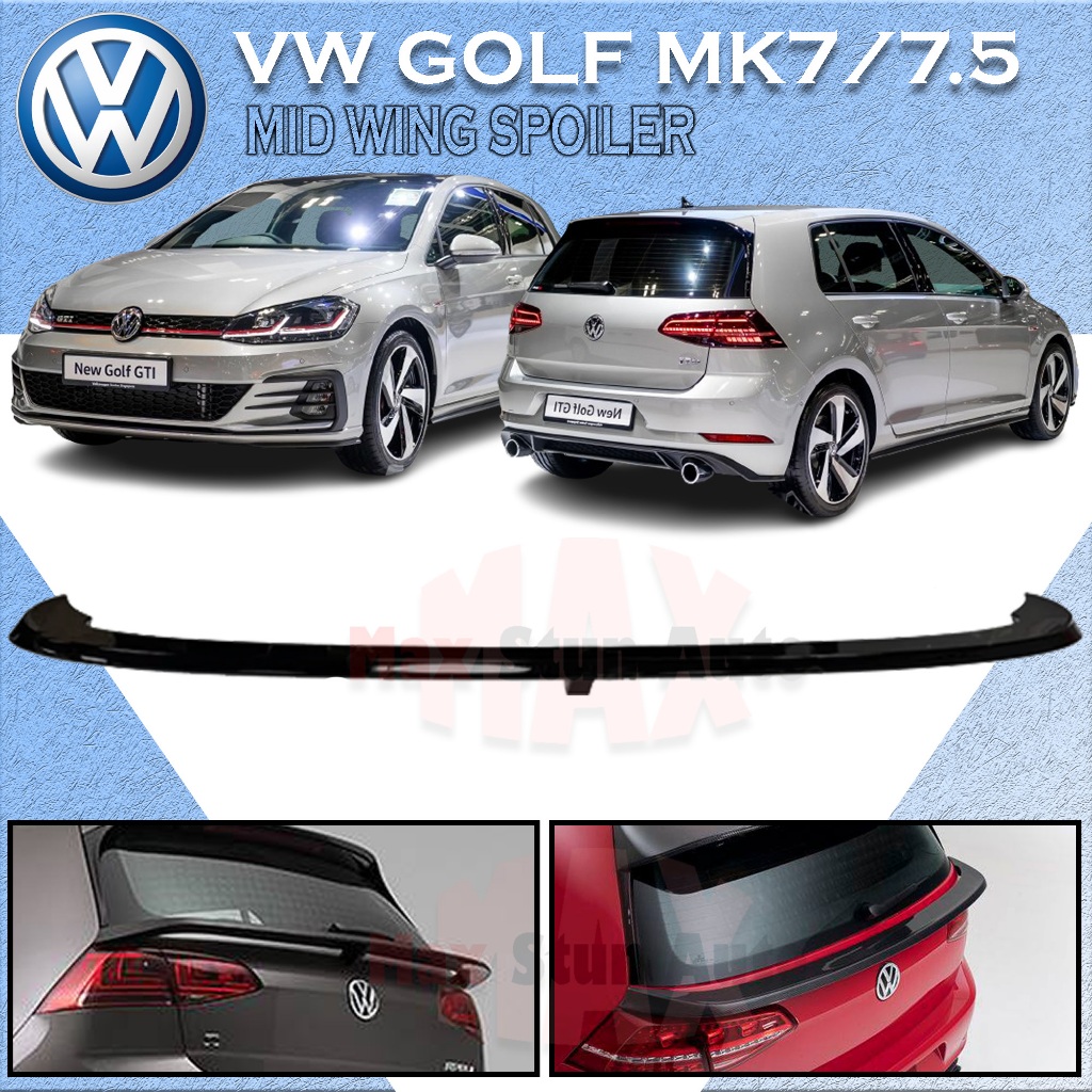 VOLKSWAGEN GOLF MK7/7.5 GTI/R/R-LINE TSI MID WING SPOILER SENTER ...