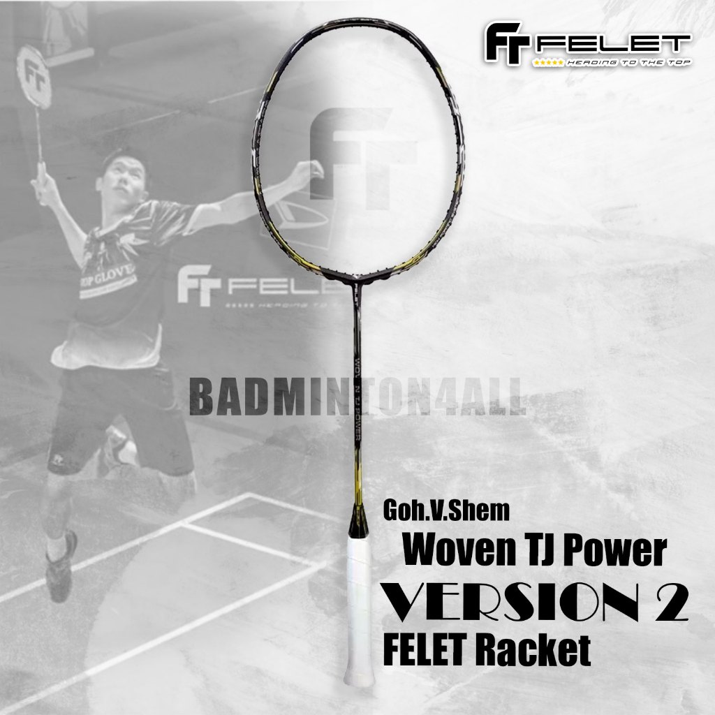 Goh.V.Shem Woven TJ Power VERSION 2 FELET Racket (100%Original ...