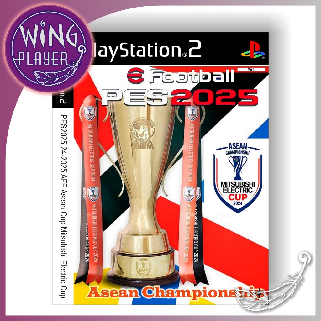 PS2 Game - PES2025 24-2025 AFF Asean Cup Mitsubishi Electric Cup ...