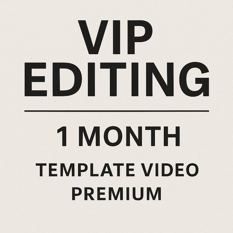 VIP Editing – Akses 1 Bulan Template Premium | Shopee Malaysia