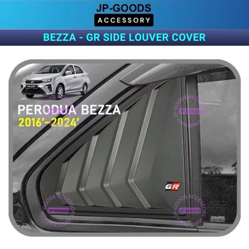 Perodua Bezza 2016 - 2024 B300 GR Rear Side Louver Car Window Triangle ...