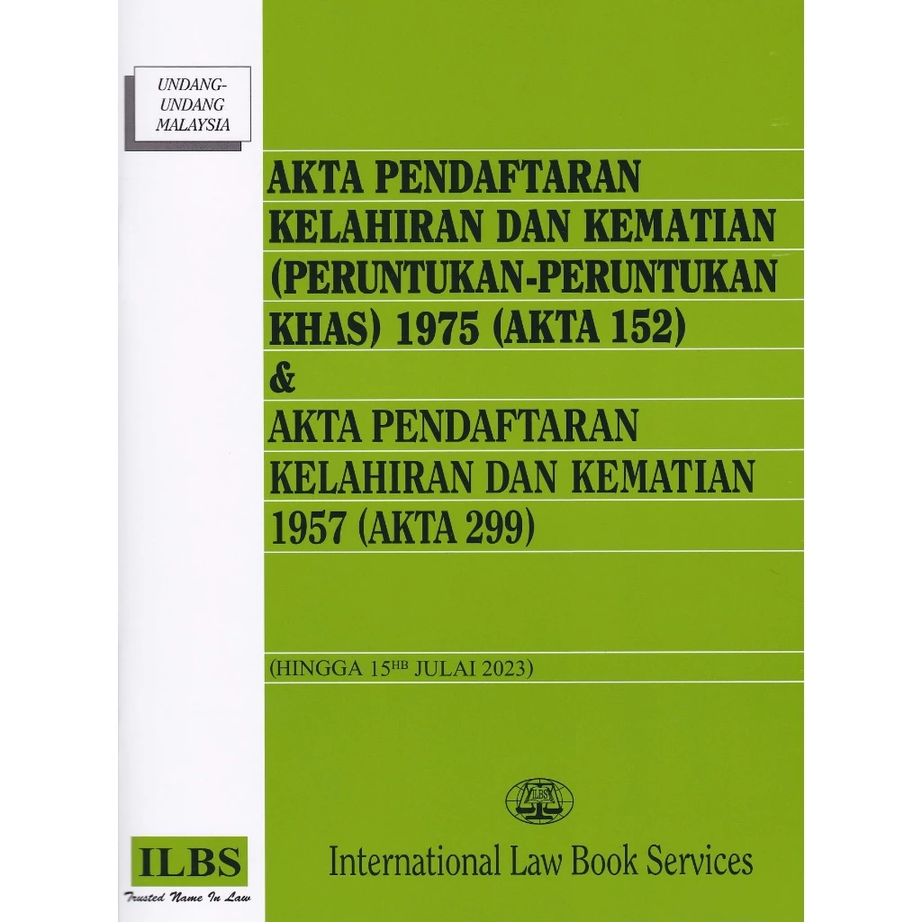 Akta Pendaftaran Kelahiran Dan Kematian 1957 (Akta 299) & (Peruntukan