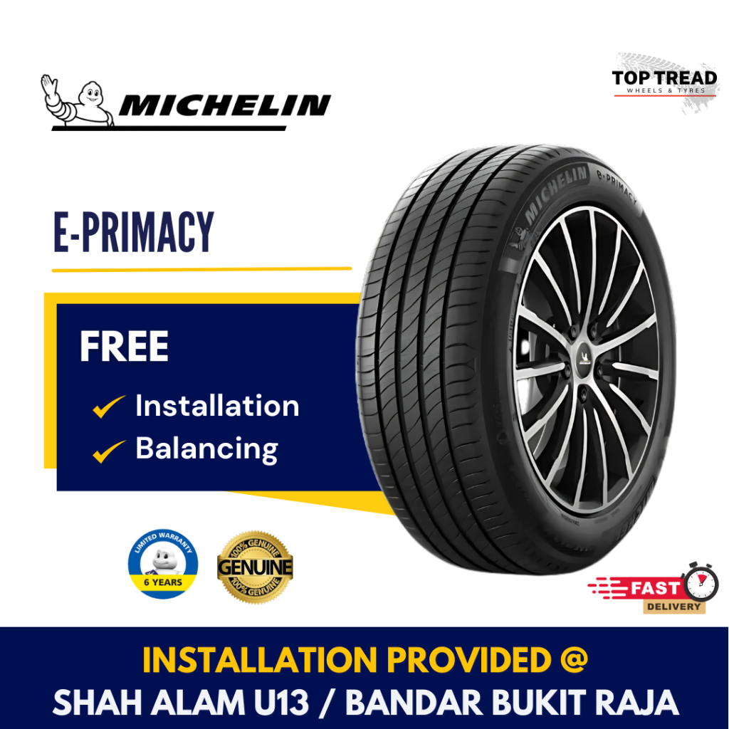 Michelin E Primacy 18 inch Tyre (INSTALLATION/DELIVERY WEST MY) Tayar ...