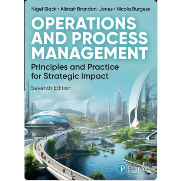 OPERATIONS AND PROCESS MANAGEMENT Principles and Practice for Strategic ...