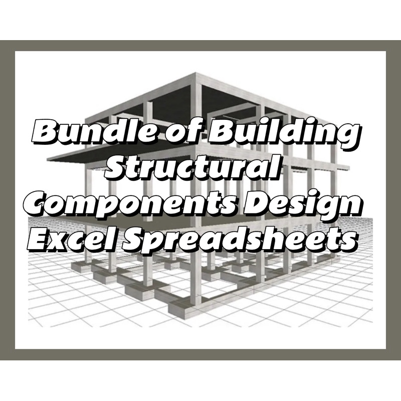 Bundle of Building Structural Components Design Excel Spreadsheets ...