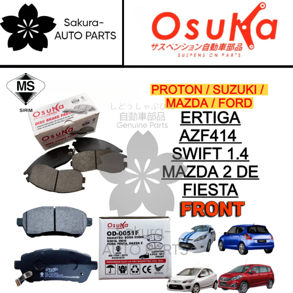 OSUKA Front Brake Pad Proton Ertiga, Suzuki Swift Azf414 1.4, Mazda 2 ...