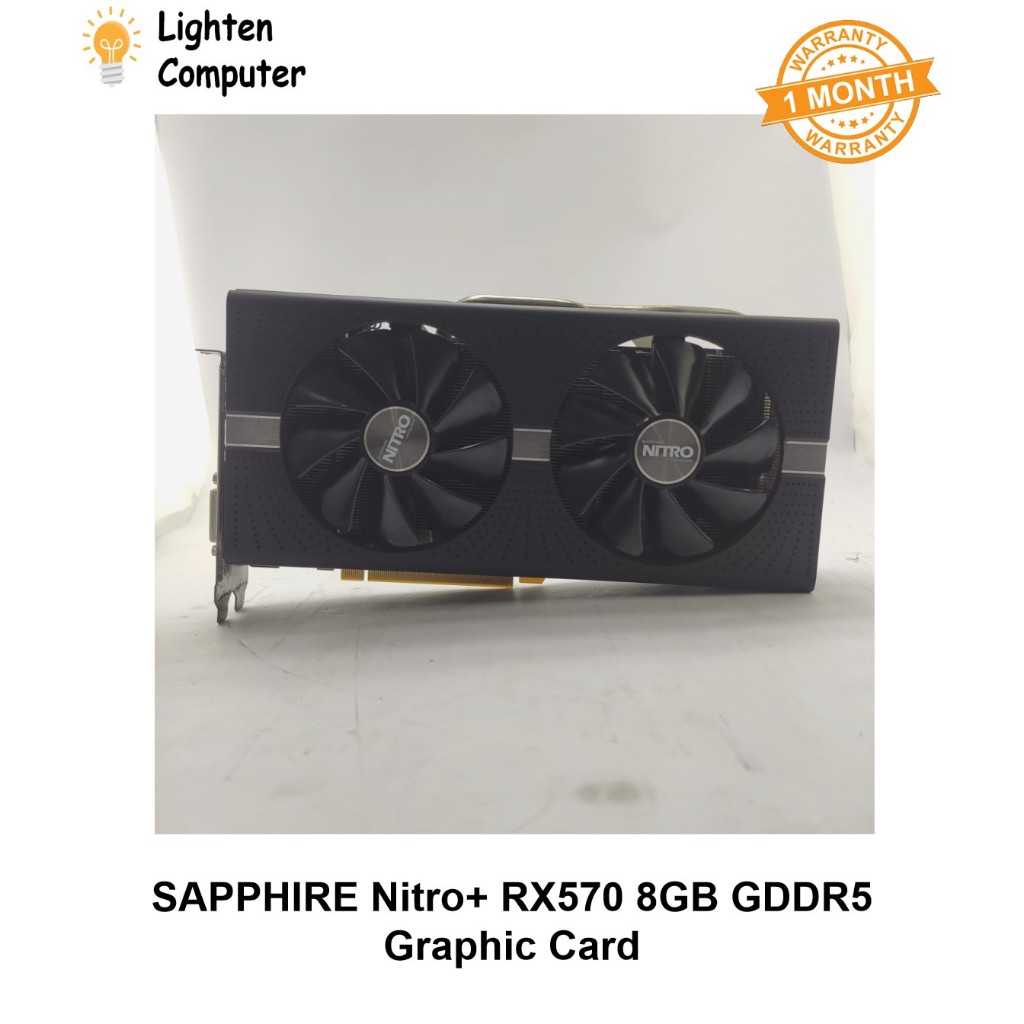 【USED】 SAPPHIRE Nitro+ RX570 8GB GDDR5 Graphic Card | With 8+6 Pin ...