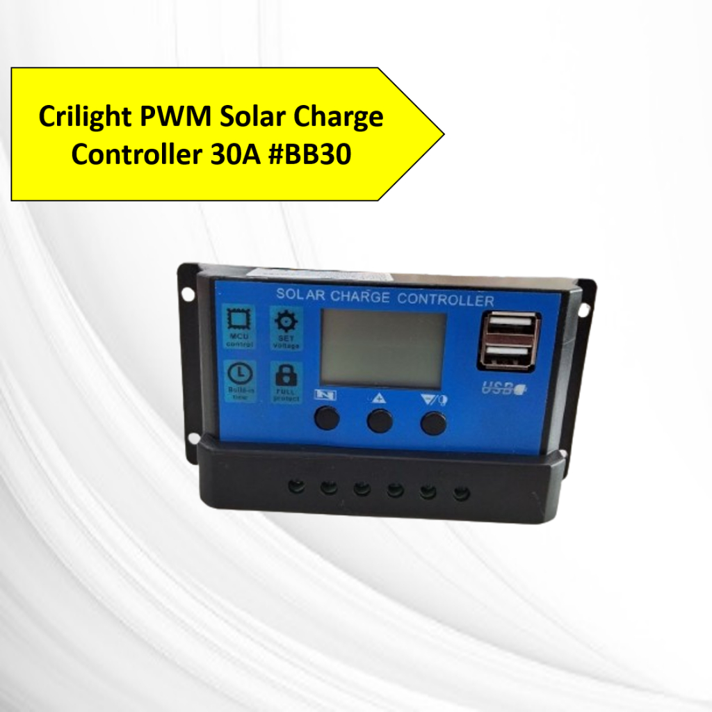 Crilight PWM Solar Charge Controller 10A / 20A / 30A #BB SOLAR PANEL ...