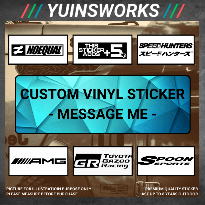 [CUSTOM] Premium Sticker For Car, Motor, Boat and Plane (FREE QUOTATION ...