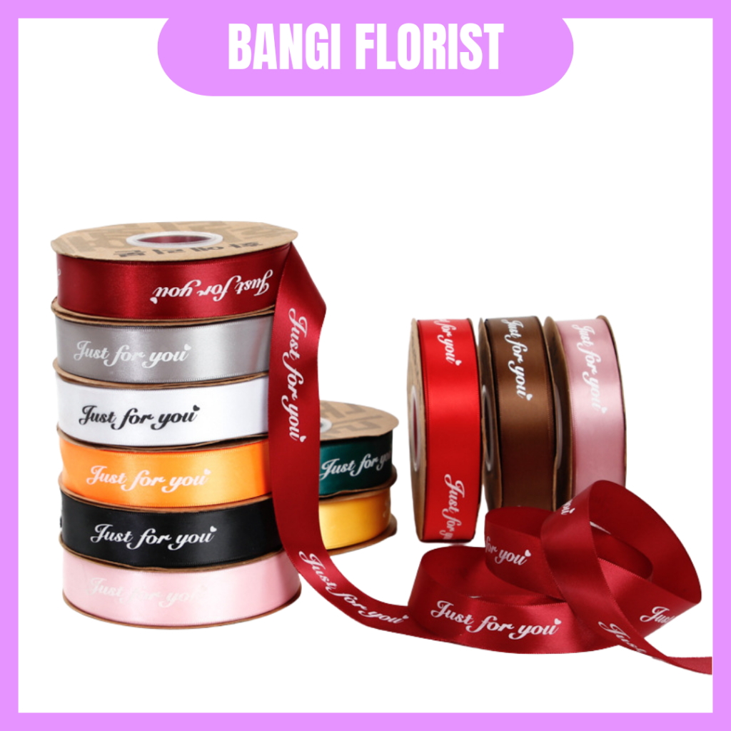 (22M) 2.5CM JUST FOR YOU Ribbon Riben Reben Ribben Satin Organza Gift ...