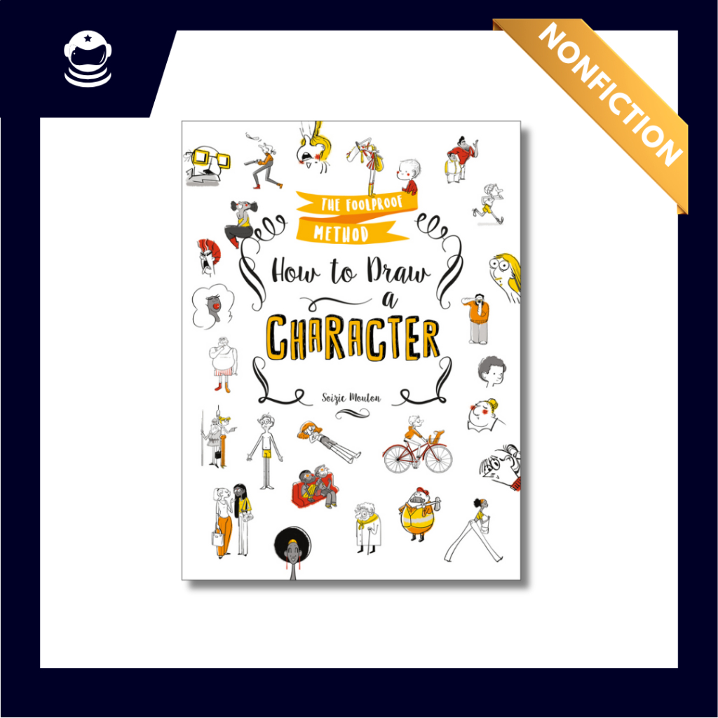 How to Draw a Character: The Foolproof Method | Nonfiction | Learn