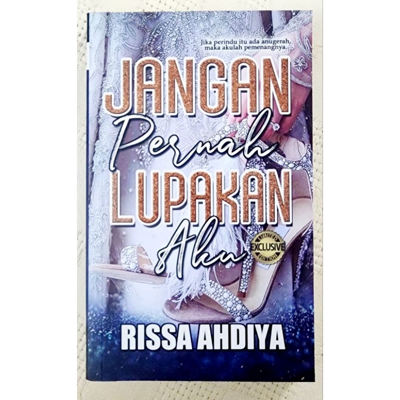 MBH | BM | JANGAN PERNAH LUPAKAN AKU oleh Rissa Ahdiya (Buku BM/Fiksyen