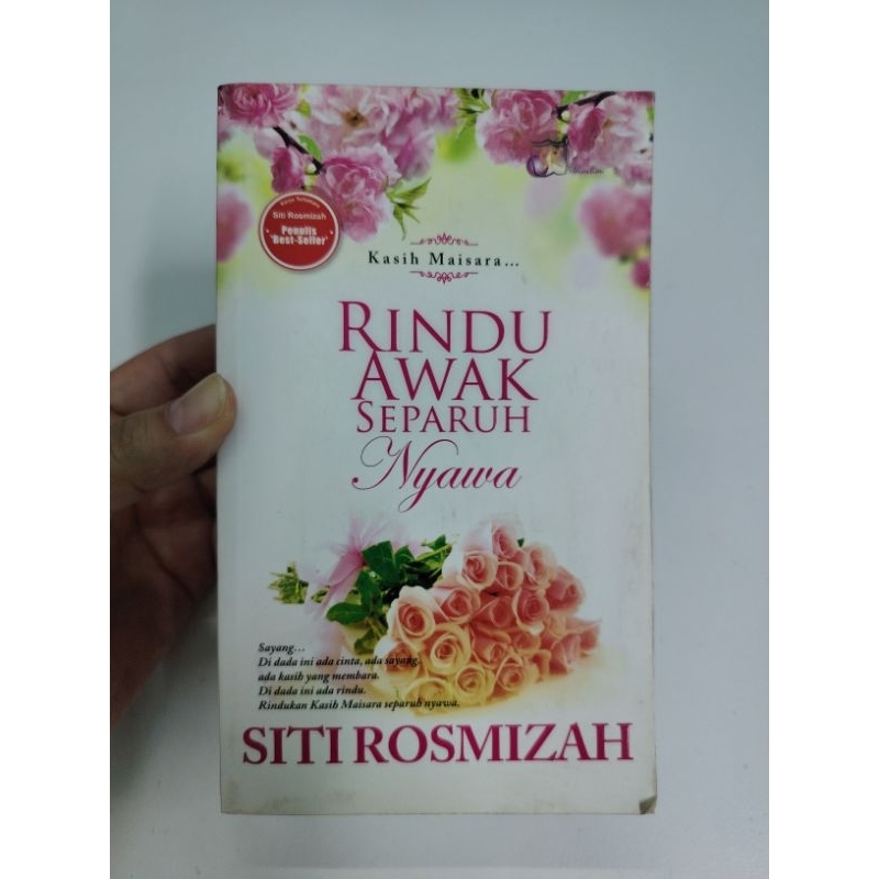 [BB] [Used] Rindu Awak Separuh Nyawa by Siti Rosmizah (Buku Novel ...