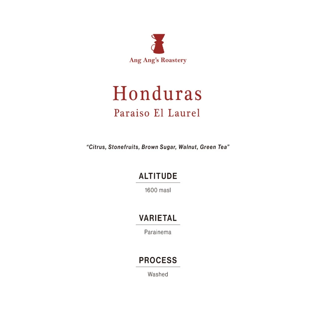 Ang Ang Roastery Limited Series - Honduras Paraiso El Laurel – specialty coffee beans Malaysia