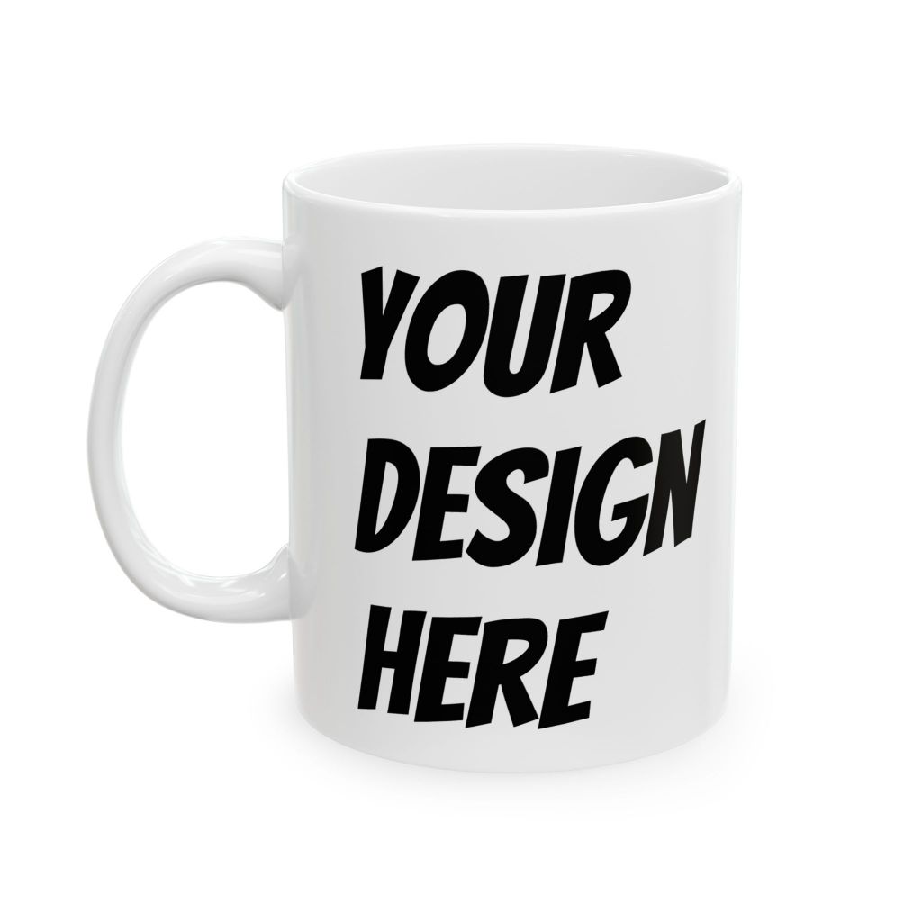 Custom Mug with Your Design – Personalized Coffee Cup for Gifts ...