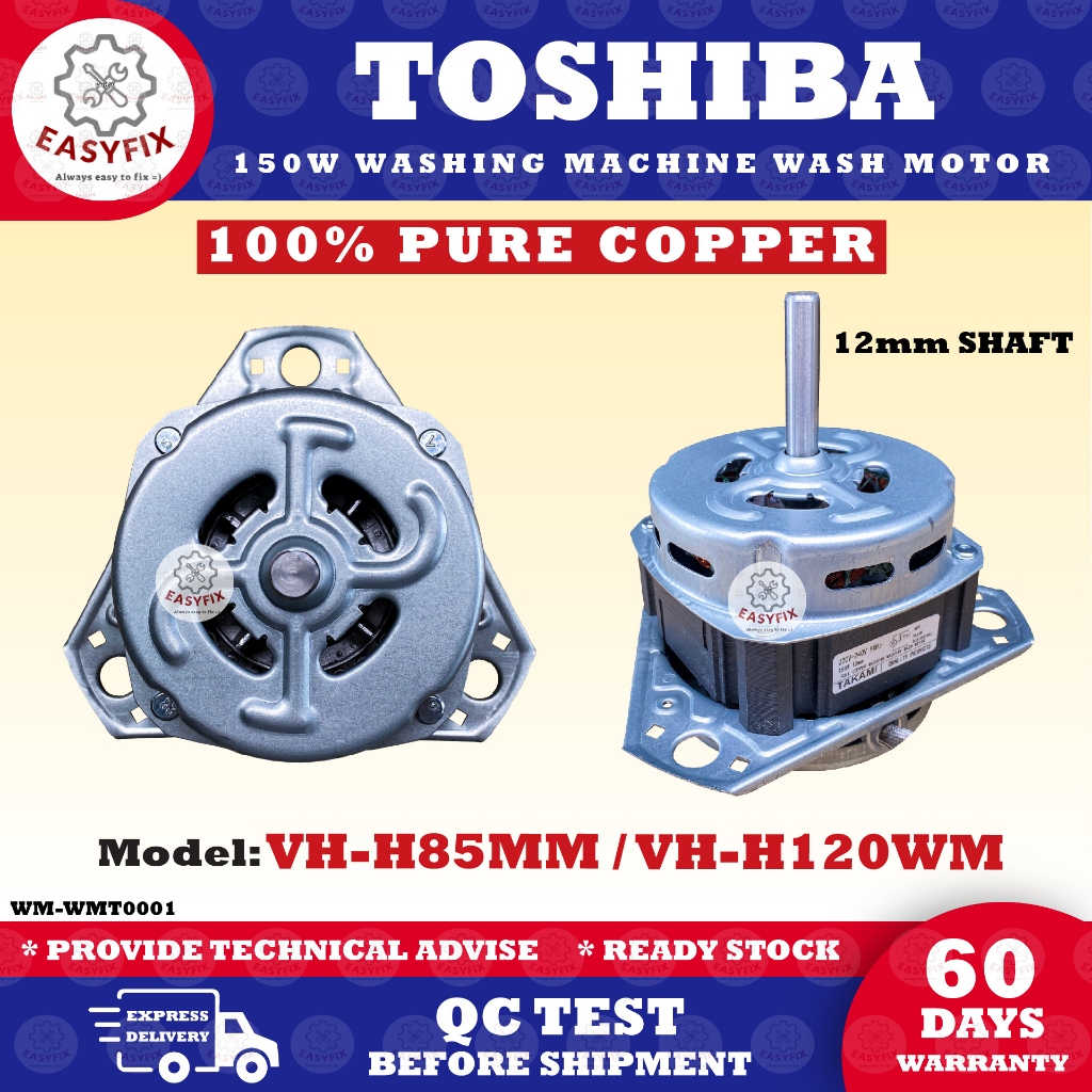 VH-H85MM / VH-H120WM TOSHIBA SEMI-AUTO WASHING MACHINE WASH MOTOR ...
