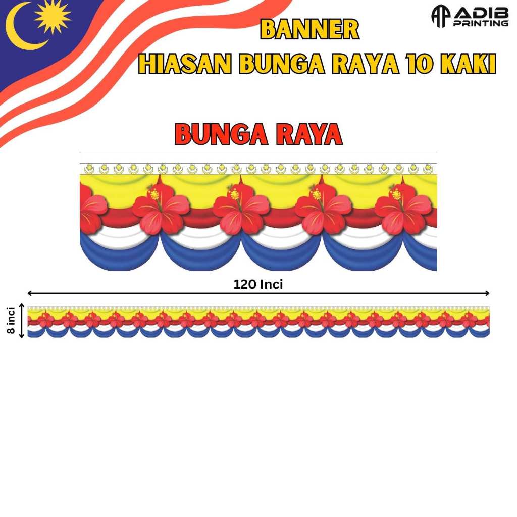 BANNER BUNGA RAYA HIASAN MERDEKA | 8 X 120 INCI | Shopee Malaysia