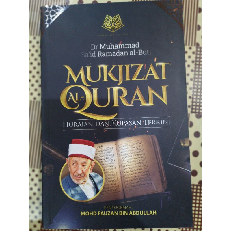 ZBH. Mukjizat al-Quran: Huraian dan Kupasan Terkini. Muhammad Sa'id ...