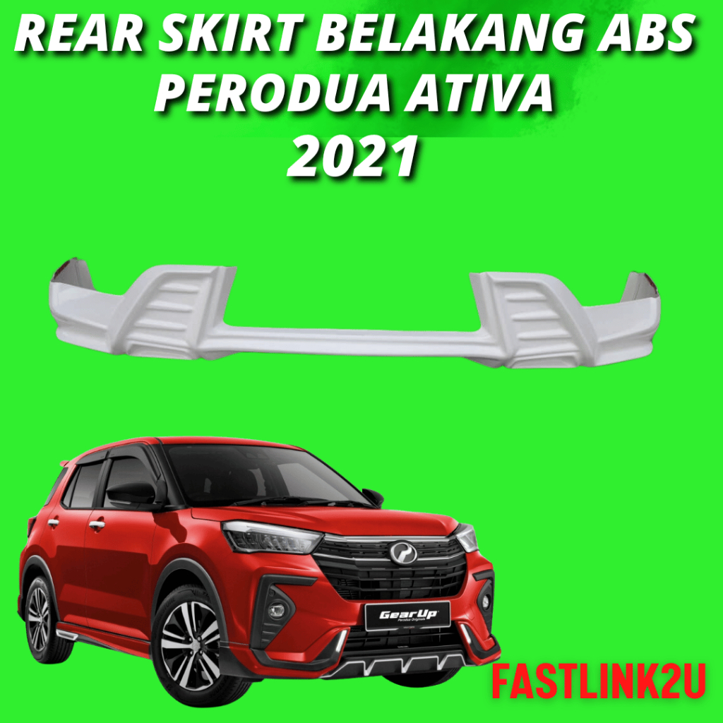 Fastlink Perodua Ativa 2021 GearUp Style Rear Skirt Belakang Material ...