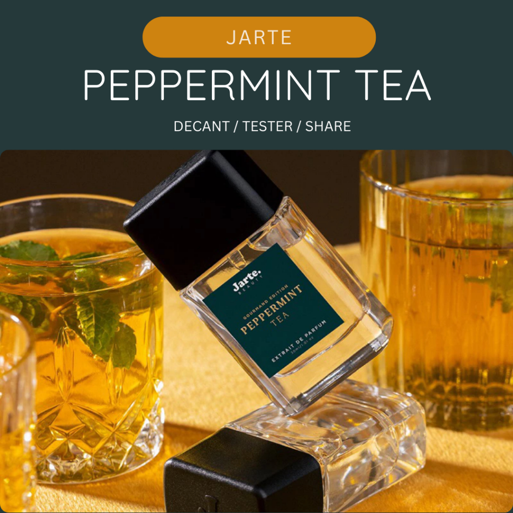 [DECANT] Jarte - Peppermint Tea | Trial Decant 3 ml & 5 ml Extrait de ...