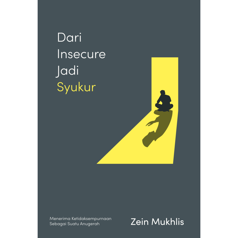 BUKU DARI INSECURE JADI SYUKUR (ZEIN MUKHLIS) | Shopee Malaysia