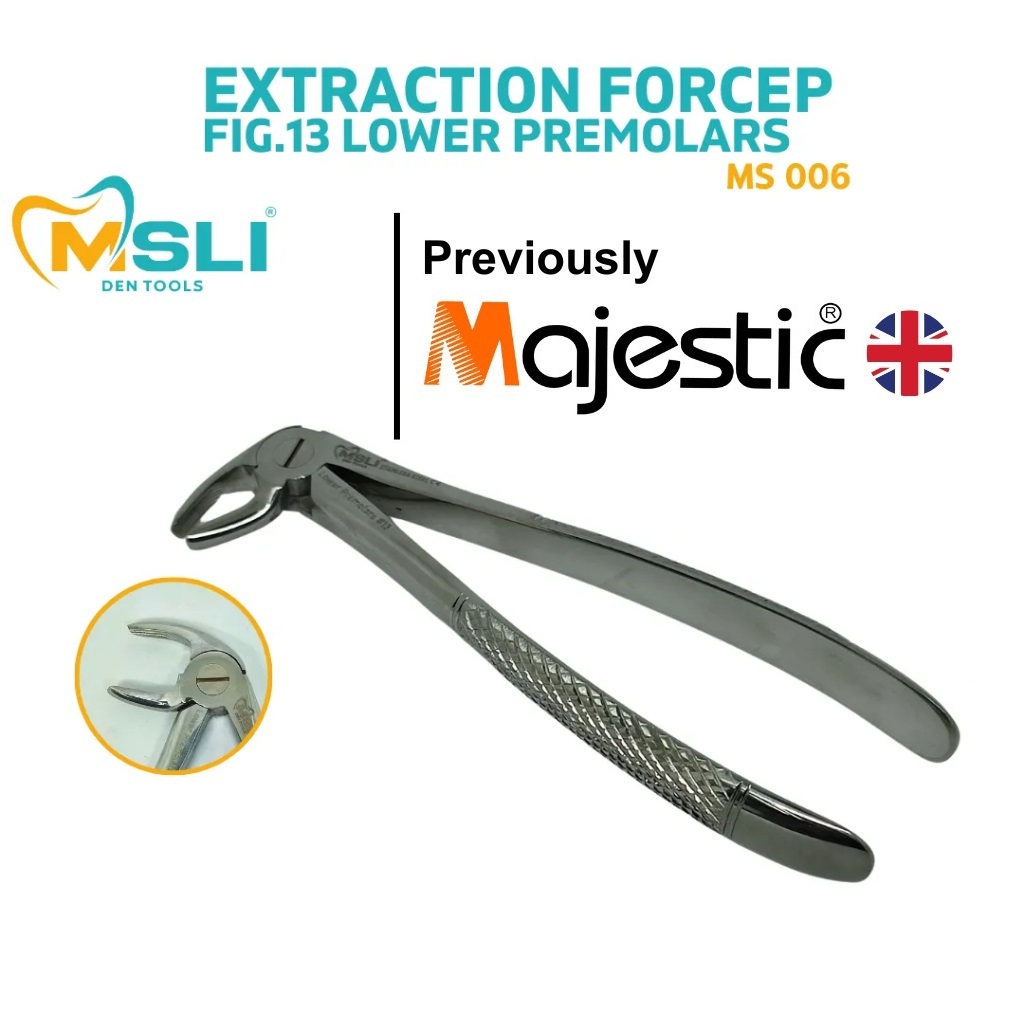 MSLI DENTOOLS (MS-006) - EXTRACTION FORCEP - FIG.13 LOWER PREMOLARS ...