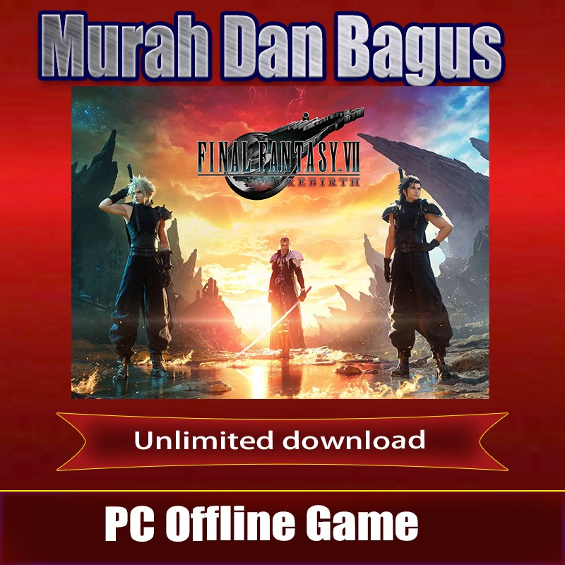 FINAL FANTASY 7 VII REBIRTH (PC Offline Game) | Shopee Malaysia