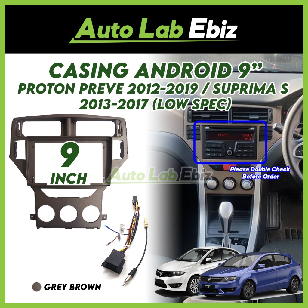 Proton Preve 2012-2019 / Suprima S 2013-2017 Android Player Casing 9 ...