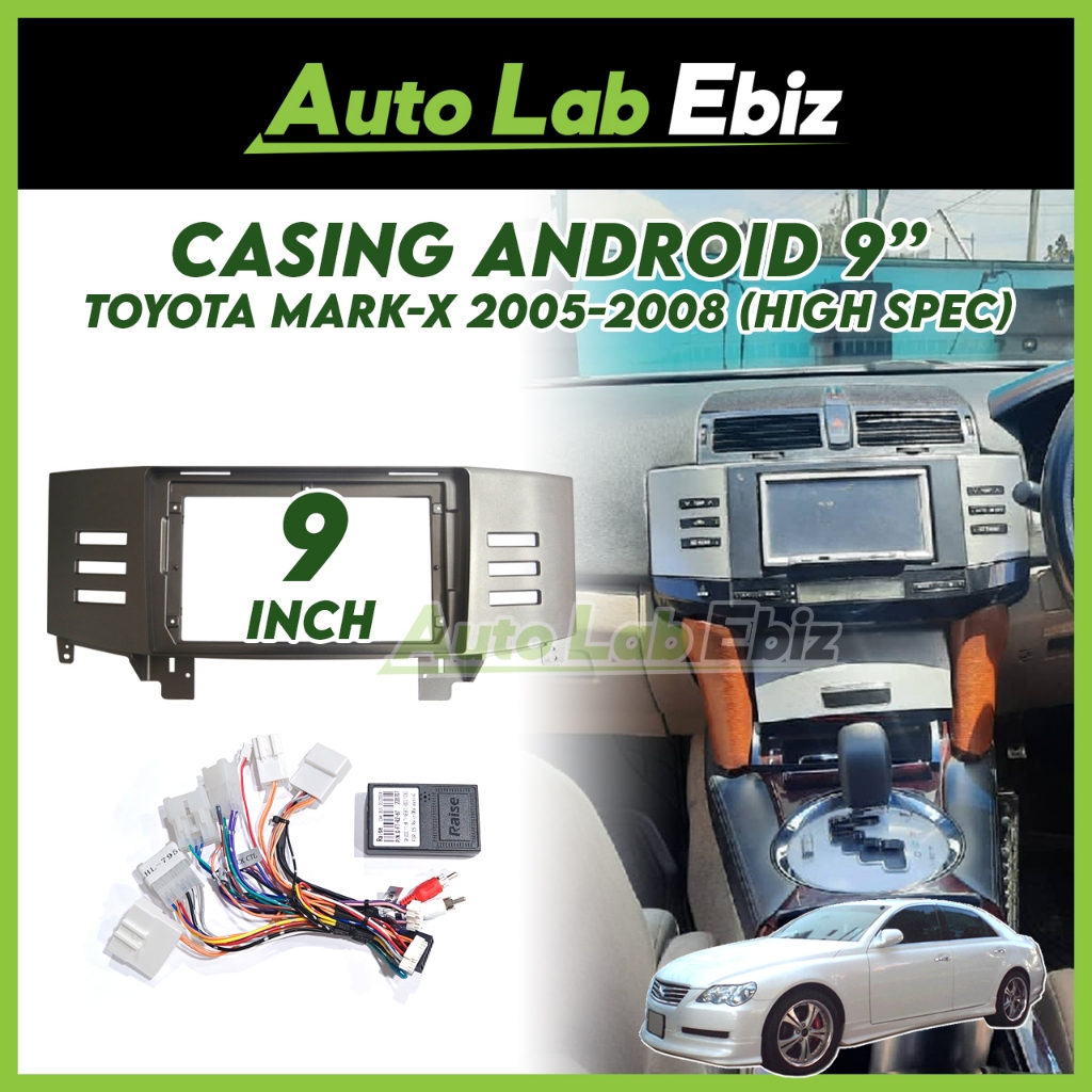 Toyota Mark-X MARK X 2005-2008 Android Player Casing 9