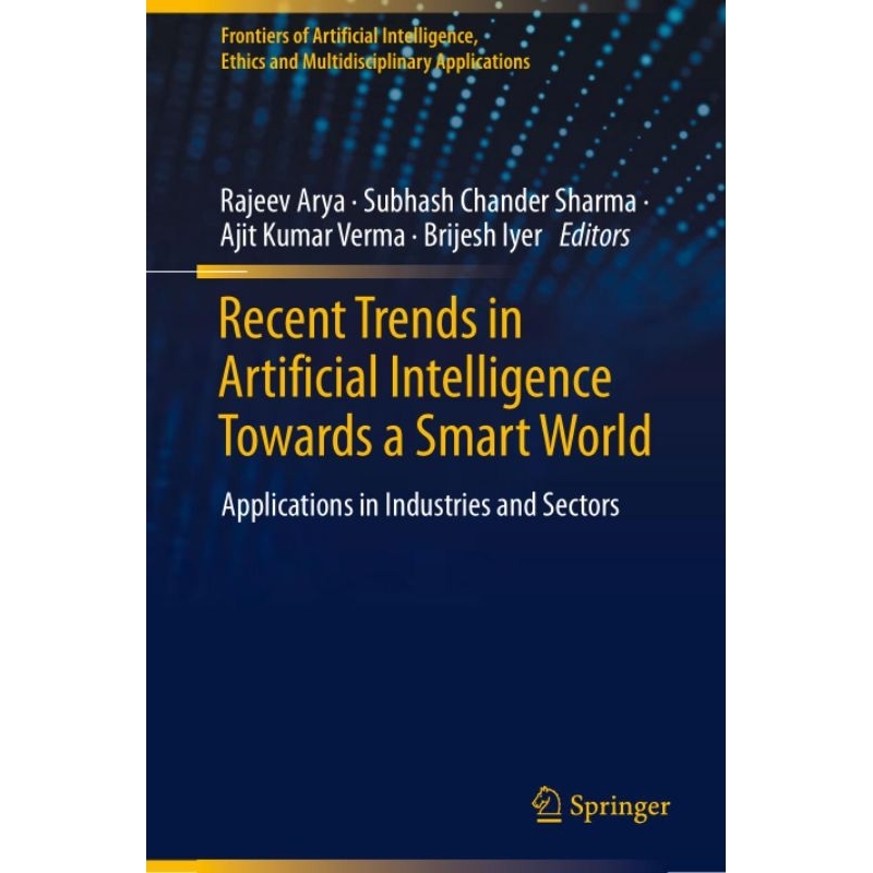 Recent Trends in Artificial Intelligence Towards a Smart World ...